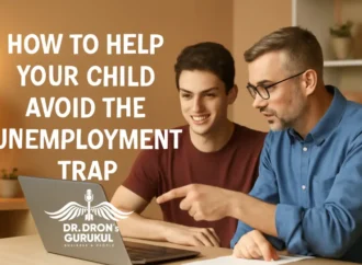 Parents’ Guide: How to Help Your Child Avoid the Unemployment Trap